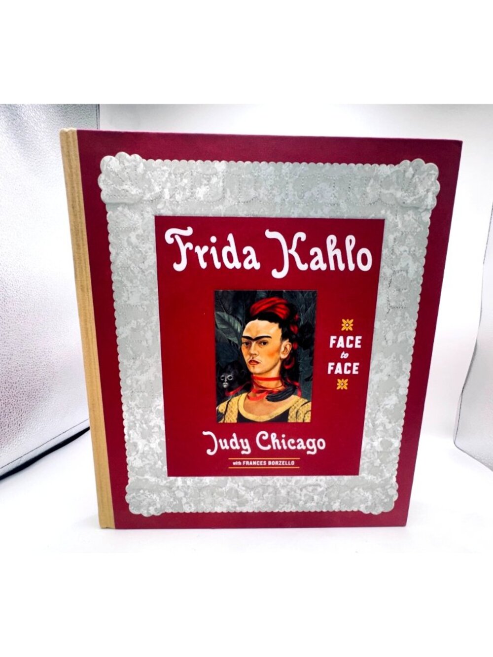 Frida Kahlo Face To Face By Judy Chicago Hardcover Art Book Frances Borzello